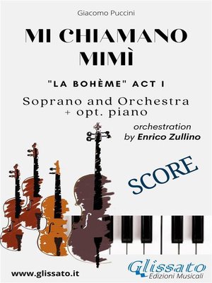 cover image of Mi chiamano Mimì--soprano and orchestra (Score)